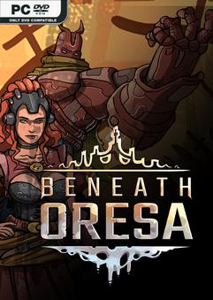 Beneath Oresa v1.0.10-GoldBerg