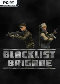 Blacklist Brigade Early Access