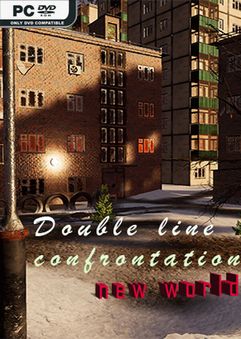 Double Line Confrontation New World-TENOKE