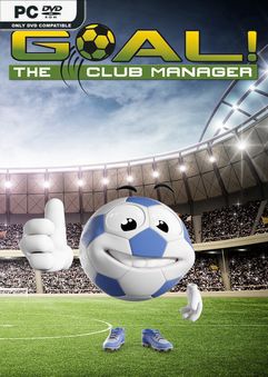 GOAL The Club Manager Early Access