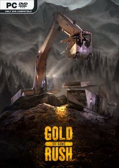 Gold Rush The Game v1.5.5.15072-GoldBerg