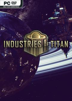 Industries of Titan v20230209-P2P