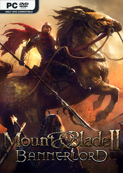 Mount and Blade II Bannerlord v1.2.5.30268-P2P