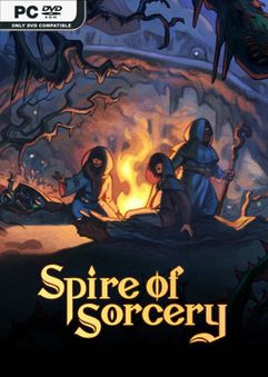 Spire of Sorcery Chapter 4 Early Access