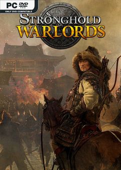 Stronghold Warlords v1.11.24193.H1-P2P