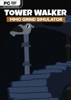 Tower Walker MMO Grind Simulator-TENOKE