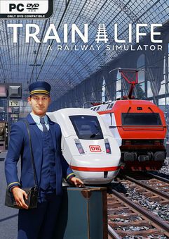 Train Life A Railway Simulator v1.1.0.28115-GoldBerg