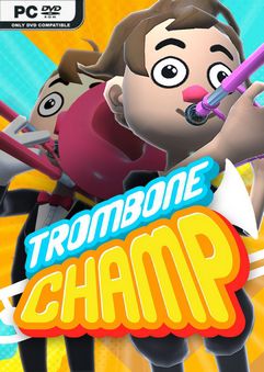 Trombone Champ v1.0898-GoldBerg